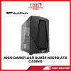 AIGO DARK FLASH DLM 24 MICRO ATX CASING [SBN:NO NILAI:NO MELAKA:NO HPS:NO]