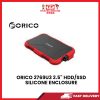 ORICO 2769U3 2.5" HDD/SSD SILICONE ENCLOSURE [SBN:YES NILAI:NO MELAKA:NO HPS:NO]