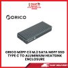 ORICO M2PF C3 M.2 SATA NGFF SSD TYPE C TO ALUMINIUM HEATSINK ENCLOSURE [SBN:NO NILAI:YES MELAKA:NO HPS:NO]