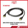 B06 0150 HDMI TO HDMI DIGITAL CABLE 15M [SBN:NO NILAI:NO MELAKA:NO HPS:NO]