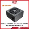 F08 COUGAR CGR VX 600 PSU VTE X2 600 80+ BRONZE 600 WATTS ( 3YRS) [SBN:NO NILAI:NO MELAKA:NO HPS:NO]