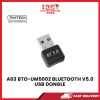 A03 BTO-UM5002 BLUETOOTH V5.0 USB DONGLE [SBN:NO NILAI:NO MELAKA:NO HPS:NO]