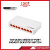TOTOLINK S808G 8-PORT GIGABIT DEKSTOP SWITCH [SBN:YES NILAI:NO MELAKA:NO HPS:NO]