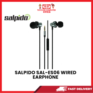 SALPIDO SAL-ES06 WIRED EARPHONE [SBN:NO NILAI:YES MELAKA:NO HPS:NO]