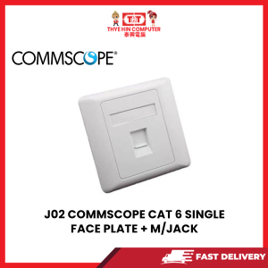 J02 COMMSCOPE CAT 6 SINGLE FACE PLATE + M/JACK [SBN:YES NILAI:YES MELAKA:NO HPS:NO]