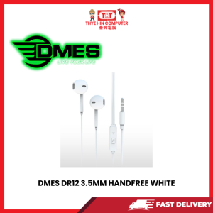 DMES DR12 3.5MM HANDFREE WHITE [SBN:NO NILAI:YES MELAKA:NO HPS:NO]