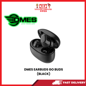 DMES EARBUDS GO BUDS [SBN:NO NILAI:YES MELAKA:NO HPS:NO]