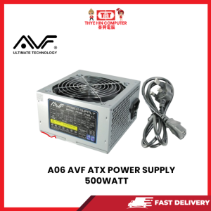A06 AVF ATX POWER SUPPLY WITH 500WATT 20+4PIN / 12CM  FAN / SATA*2 CABLE [SBN:YES NILAI:NO MELAKA:NO HPS:NO]