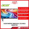 ACER PM161QT BMIUUUX, 15.6H, LED, BLACK, 220NITS MONITOR [SBN:YES NILAI:YES MELAKA:NO HPS:NO]