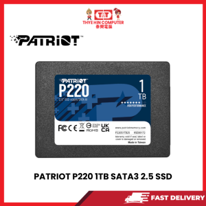 PATRIOT P220S1TB25 P220 1TB SATA3 2.5 SSD [SBN:YES NILAI:NO MELAKA:NO HPS:NO]