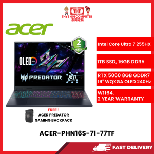 ACER-PHN16S-71-77TF-INTELCOREULTRA7-255HX,16GBR5,1TBSSD,RTX50608GVR7,16"WQXGA,W1164,2YRS [SBN:YES NILAI:NO MELAKA:NO HPS:NO]