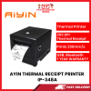 AYIN THERMAL RECEIPT PRINTER IP-348A [SBN:YES NILAI:NO MELAKA:NO HPS:NO]