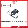 A03 R403 4 IN 1 CARD READER (BLACK) [SBN:YES NILAI:NO MELAKA:NO HPS:NO]
