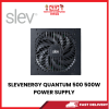 SLEVENERGY QUANTUM 500 500W POWER SUPPLY [SBN:NO NILAI:YES MELAKA:NO HPS:NO]