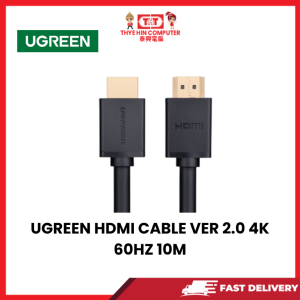 UGREEN HDMI CABLE VER 2.0 4K 60HZ 10M [SBN:YES NILAI:NO MELAKA:NO HPS:NO]