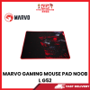 MARVO GAMING MOUSE PAD NOOB L G52 [SBN:NO NILAI:YES MELAKA:NO HPS:NO]
