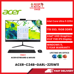 ACER-C24B-GARL-225W11-INTELCOREULTRA5-225U,16GBR5,1TBSSD,INTELUHD,W1164,23.8"LCD [SBN:YES NILAI:NO MELAKA:NO HPS:NO]
