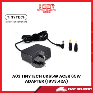 A03 TINYTECH UK65W ACER 65W ADAPTER (19V3.42A) [SBN:YES NILAI:NO MELAKA:NO HPS:NO]