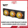 DARKFLASH UV360 (BLACK) CURVED OLED SCREEN LIQUID CPU COOLER